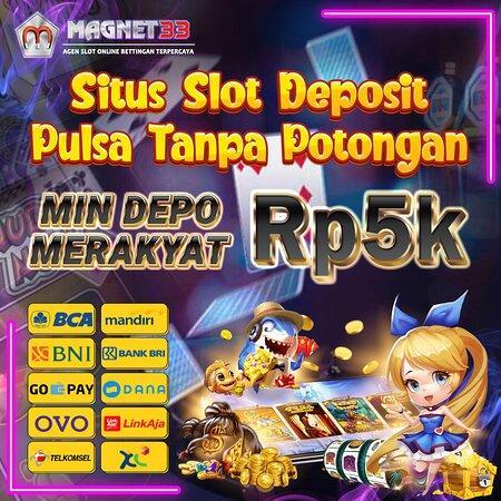 Agen Depo 5k Online Terpercaya